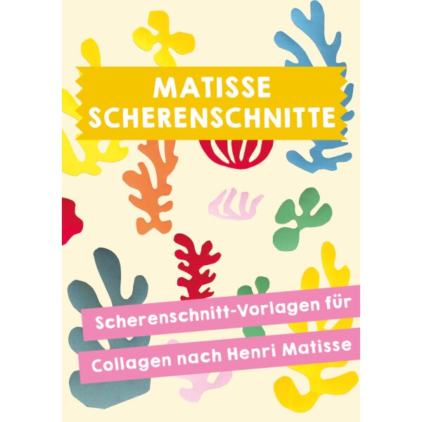 Matisse - Scherenschnitte