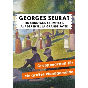Georges Seurat - Ein Sonntagnachmittag auf der Insel La...
