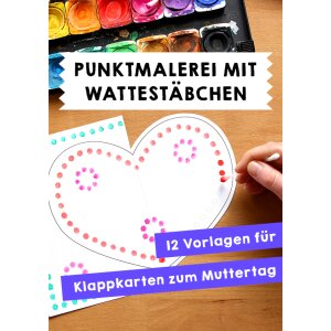 Klappkarten zum Muttertag - Punktmalerei mit...