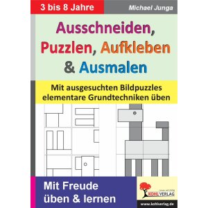 Ausschneiden, Puzzeln, Aufkleben, Ausmalen