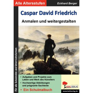 Caspar David Friedrich ... anmalen und weitergestalten