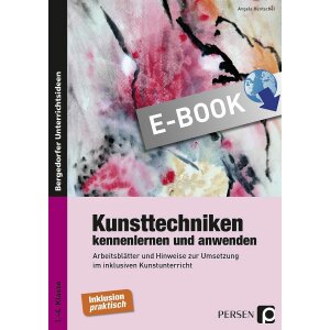 Kunsttechniken kennenlernen und anwenden