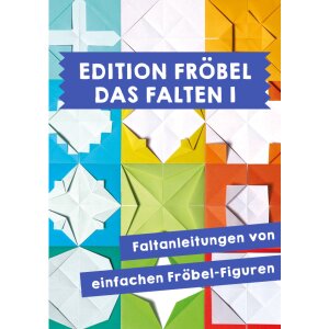 Das Falten (Einfache Übungen) - Edition Fröbel
