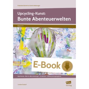 Upcycling-Kunst: Bunte Abenteuerwelten