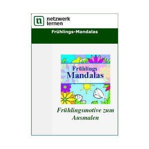 Mandalas - Frühlingsmotive zum Ausmalen