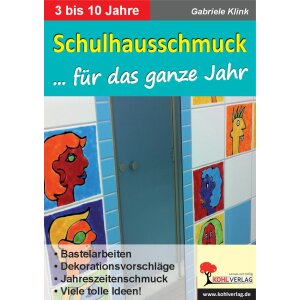 Schulhausschmuck für das ganze Jahr