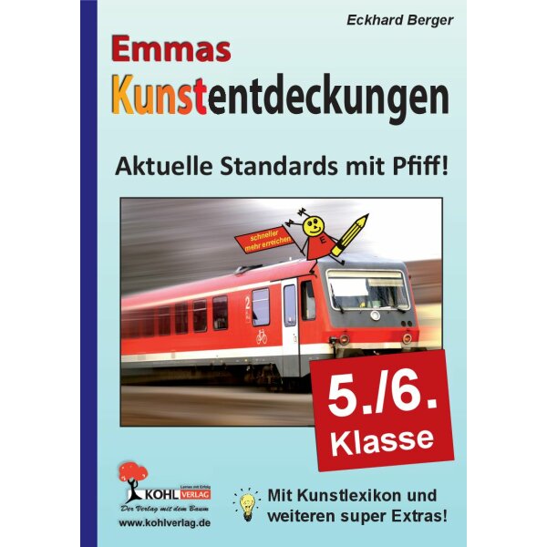 Emmas Kunstentdeckungen 5./6. Schuljahr - Aktuelle Standards mit Pfiff!