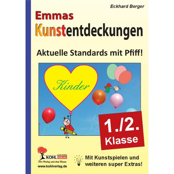 Emmas Kunstentdeckungen 1./2. Schuljahr - Aktuelle Standards mit Pfiff!