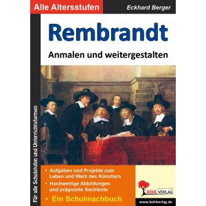 Rembrandt ... anmalen und weitergestalten