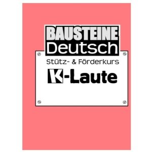 Bausteine Deutsch - Stütz- und Förderkurs: