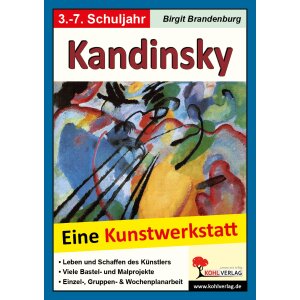 Kandinsky - Eine Kunstwerkstatt für 8- bis...