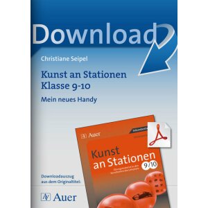 Kunst an Stationen - Mein neues Handy (Kl.9/10)