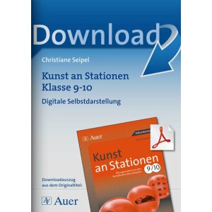 Kunst an Stationen - Digitale Selbstdarstellung (Kl.9/10)