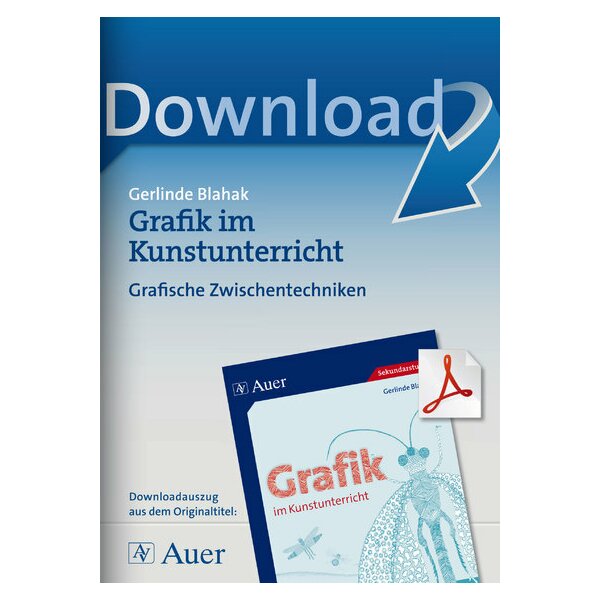 Grafische Zwischentechniken - Grafik im Kunstunterricht