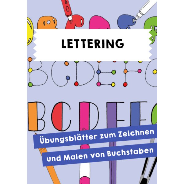 Lettering - Übungsblätter für 5 verschiedene Schrifttypen