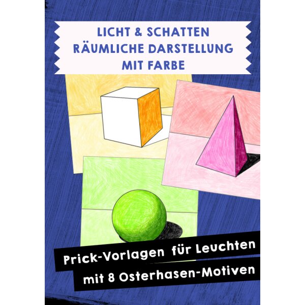 Räumliche Darstellung mit Farbe - Licht und Schatten