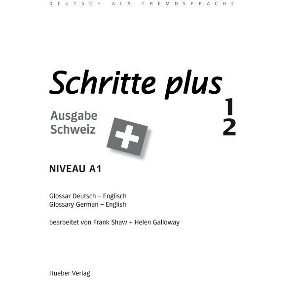 Schritte plus 1 und 2 Ausgabe Schweiz - Glossar Deutsch-Englisch - Glossary German-English