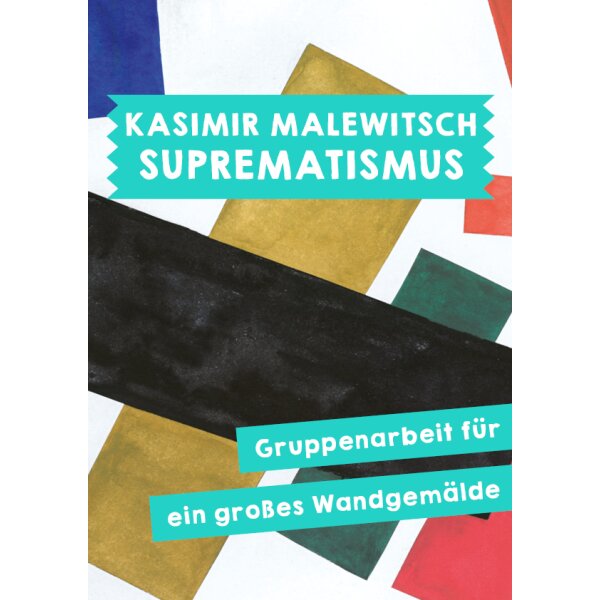 Kasimir Malewitsch - Suprematismus. Gegenstandslose Komposition