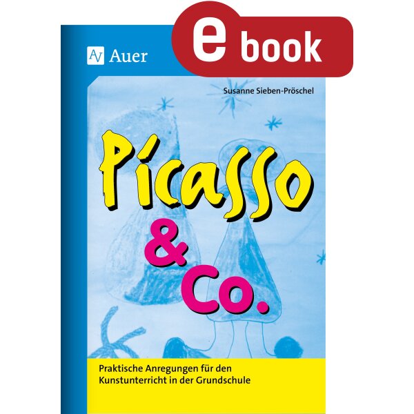 Picasso & Co. - Künstler des 20. Jahrhunderts (Grundschule)