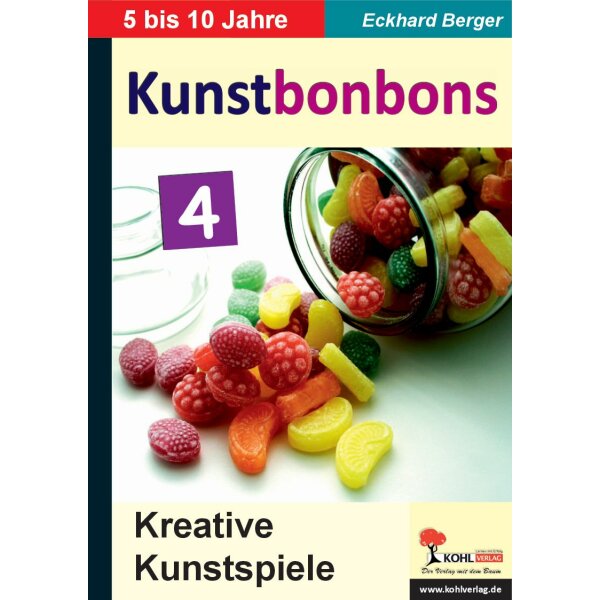 Kunstbonbons: Kreative Kunstspiele (Bd.4)