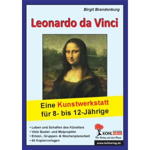 Leonardo da Vinci - Eine Kunstwerkstatt für 8- bis...