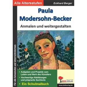 Paula Modersohn-Becker ... anmalen und weitergestalten