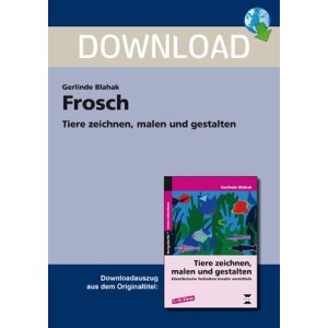 Frosch - Tiere zeichnen, malen und gestalten