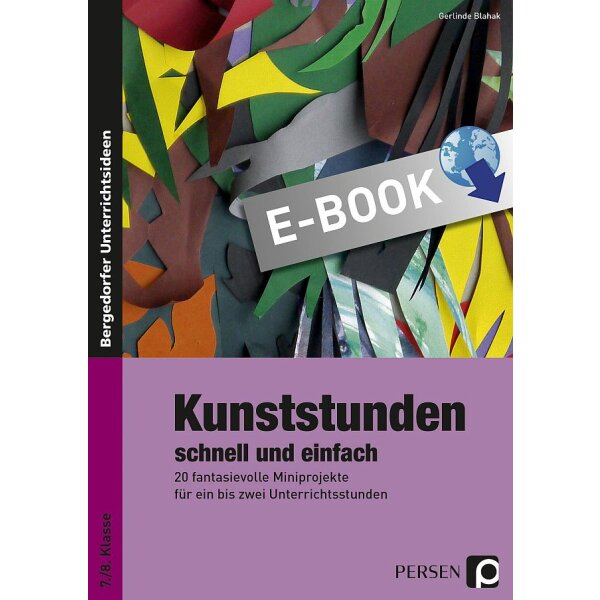 Kunststunden schnell und einfach - 7./8. Klasse