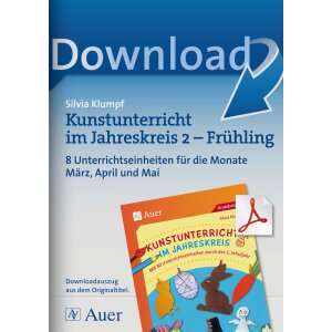 Frühling - Kunstunterricht im Jahreskreis Klasse 2