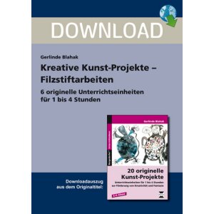 Filzstiftarbeiten - Kreative Kunst-Projekte Kl. 3/4