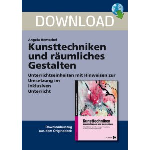 Kunsttechniken und räumliches Gestalten