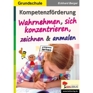 Wahrnehmen, sich konzentrieren, zeichnen und anmalen -...