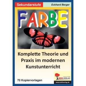 Farbe - Komplette Theorie und Praxis im modernen...