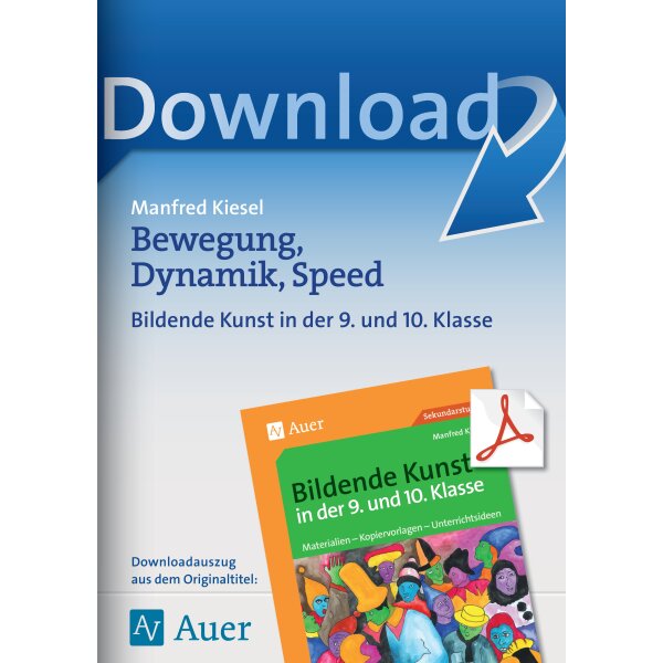 Bewegung, Dynamik, Speed - Bildende Kunst in Klasse 9/10