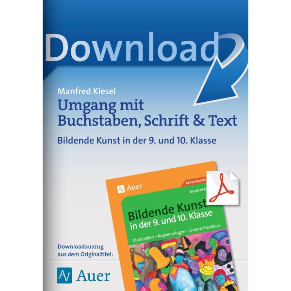 Umgang mit Buchstaben, Schrift & Text - Bildende Kunst in Klasse 9/10