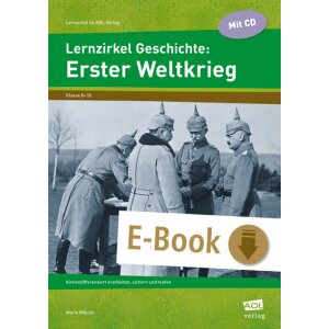 Lernzirkel Geschichte: Erster Weltkrieg