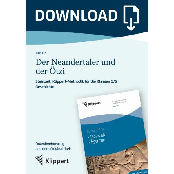 Der Neandertaler und der Ötzi - Steinzeit Kl. 5/6