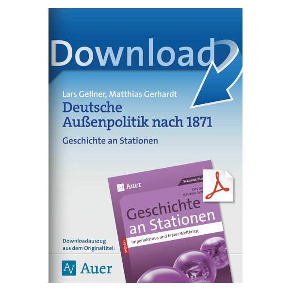 Deutsche Außenpolitik nach 1871 - Geschichte an Stationen