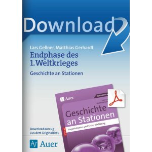 Endphase des 1. Weltkriegs - Geschichte an Stationen