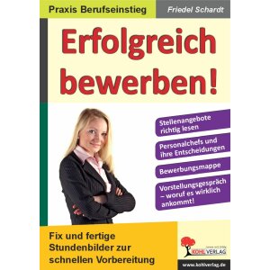 Erfolgreich bewerben! Fix und fertige Stundenbilder zur...