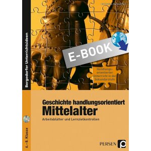 Geschichte handlungsorientiert: Mittelalter -...