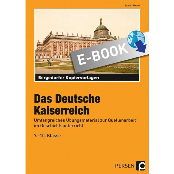 Das Deutsche Kaiserreich - Übungsmaterial zur Quellenarbeit