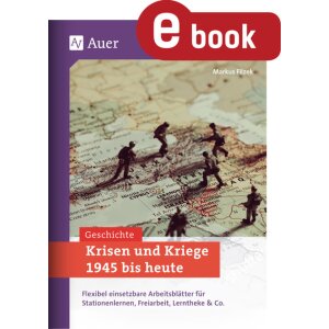 Krisen und Kriege 1945 bis heute