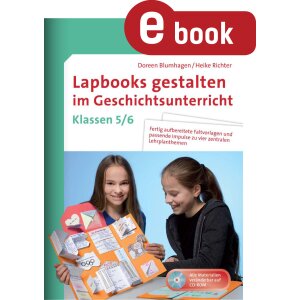 Lapbooks gestalten im Geschichtsunterricht (Kl.5/6)