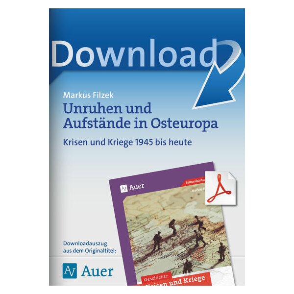 Unruhen und Aufstände in Osteuropa - Krisen und Kriege 1945 bis 2020