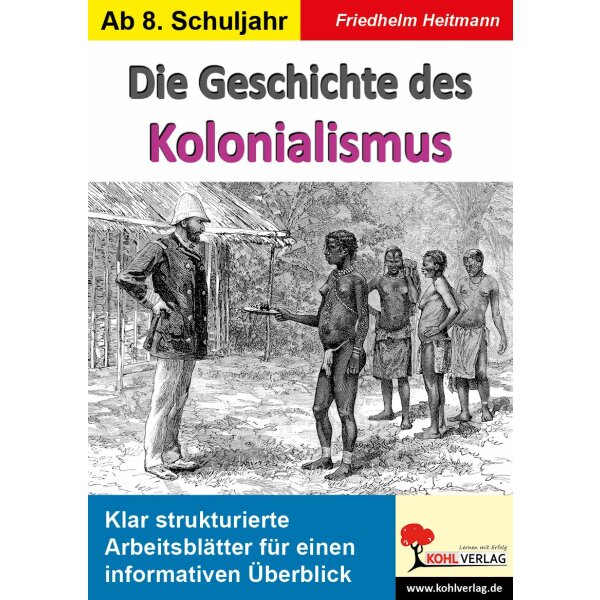 Die Geschichte des Kolonialismus - Arbeitsblätter