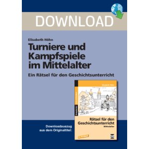 Turniere und Kampfspiele im Mittelalter - Ein Rätsel...