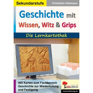 Geschichte mit Wissen, Witz & Grips - Lernkarthothek
