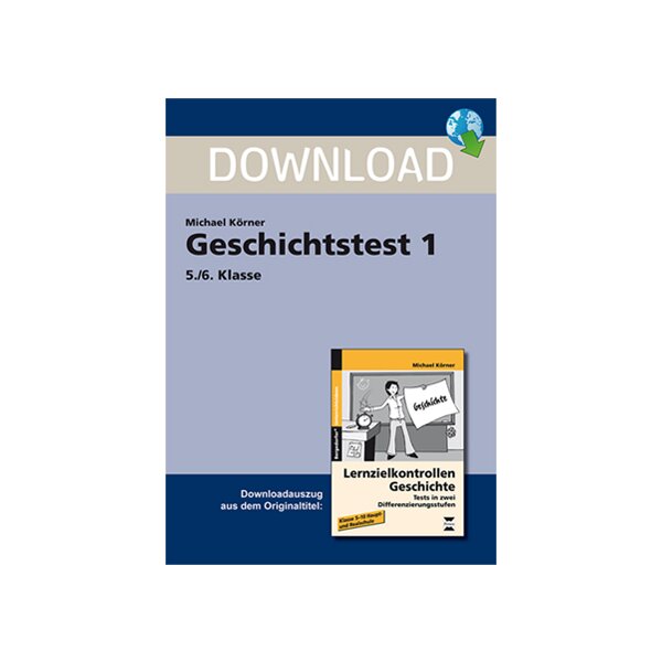 Geschichtstests 1 - 5./6. Klasse: Altsteinzeit und Jungsteinzeit