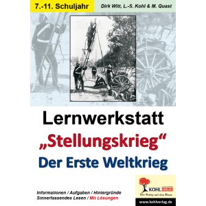 Lernwerkstatt Stellungskrieg - Der Erste Weltkrieg